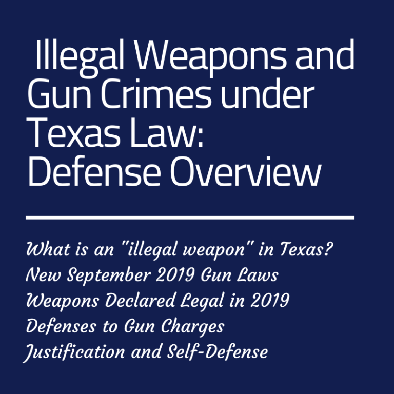 Weapons Charges in Texas Gun Laws and Gun Crimes under Texas Law