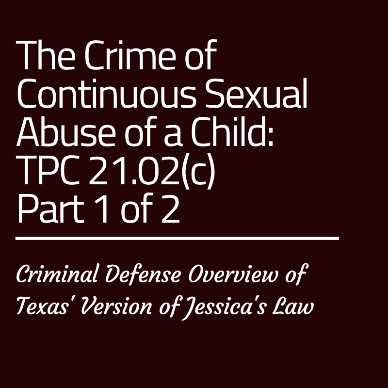 Texas Penal Code Continuous Sexual Assault